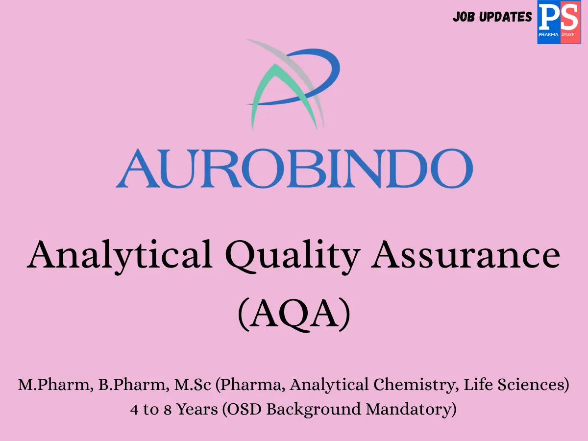 Aurobindo Pharma Hiring AQA