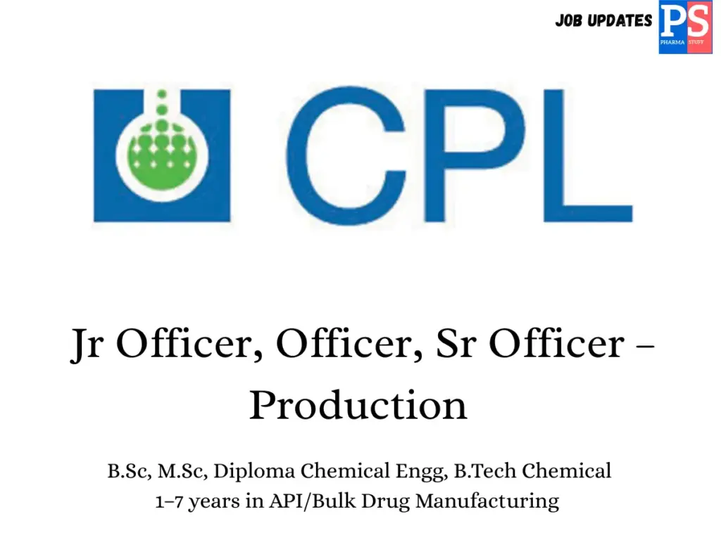 CPL Pharmaceutical hiring Jr/Officer/Sr Officer
