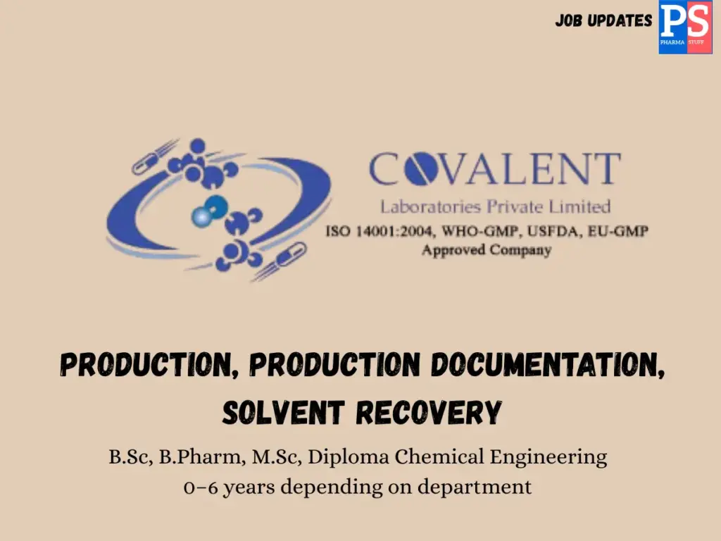 Covalent Walk-in Production, Documentation and Solvent Recovery