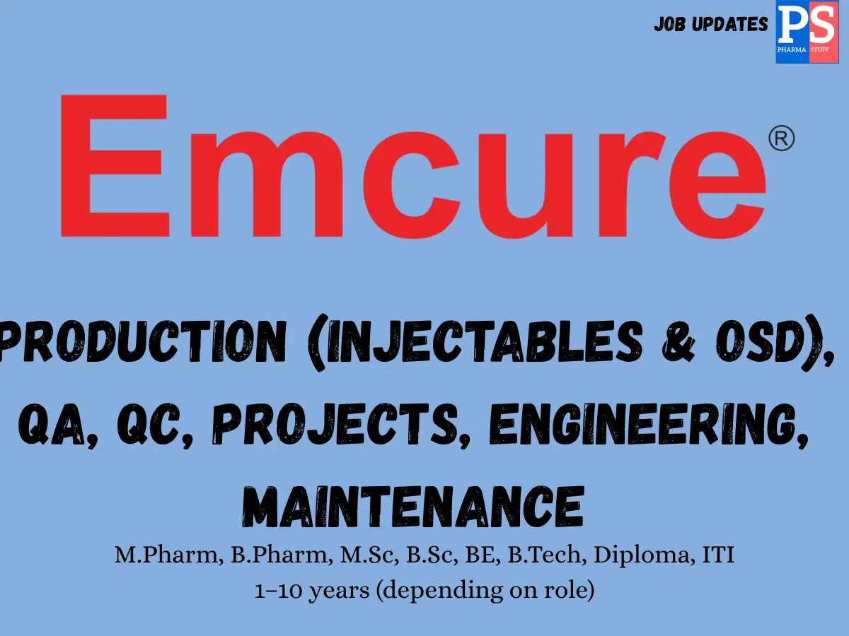 Emcure Pharma Walk In Production QA QC and Engineering