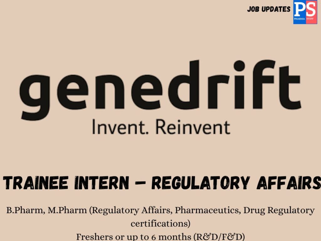 Genedrift Hiring Regulatory Affairs Trainee