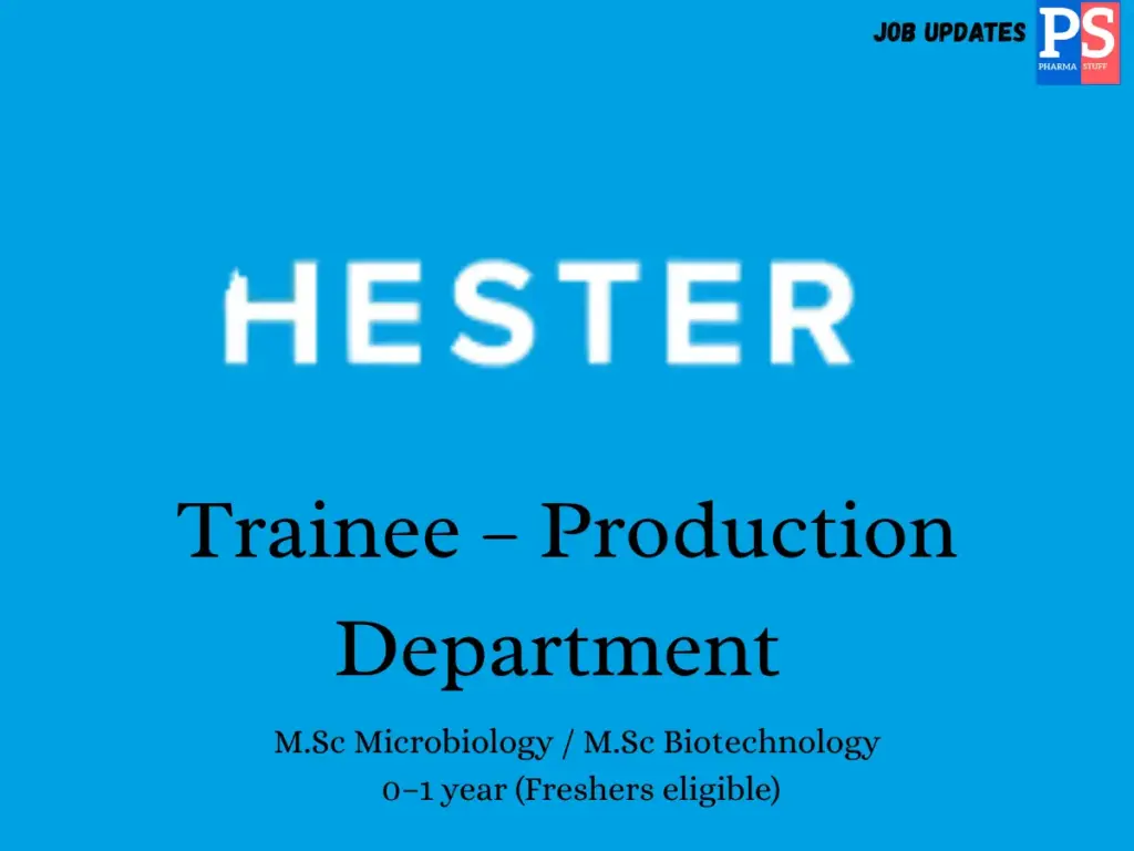 Hester Biosciences Hiring Trainee – Production