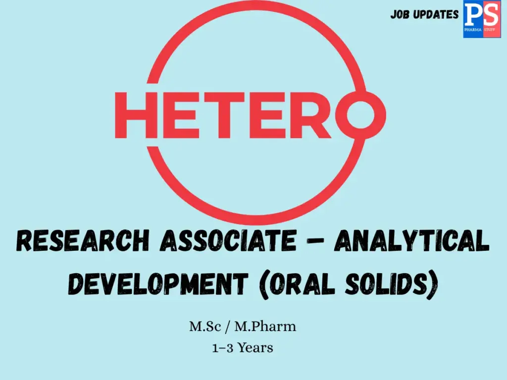 Hetero Labs Walk-in Research Associate – Formulation R&D