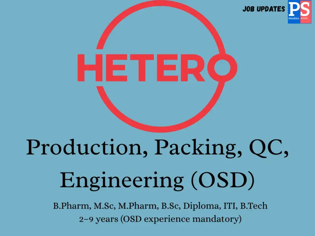 Hetero Walk-in Production, QC & Engineering