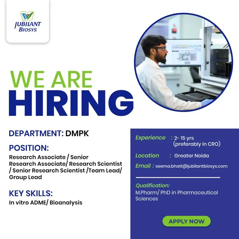 Jubilant Biosys Hiring for DMPK roles in in vitro ADME bioanalysis