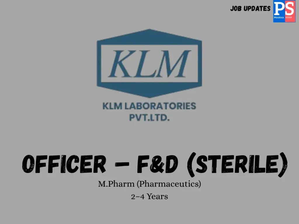 KLM Laboratories hiring Officer in F&D