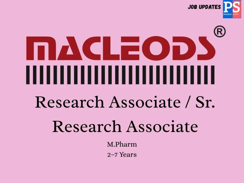 Macleods Pharma Walk-In R&D Research Associate