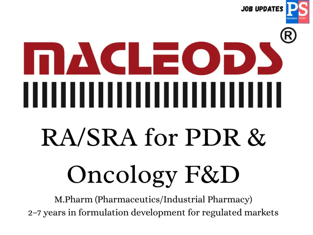 Macleods walk-in RA/SRA for PDR & Oncology F&D