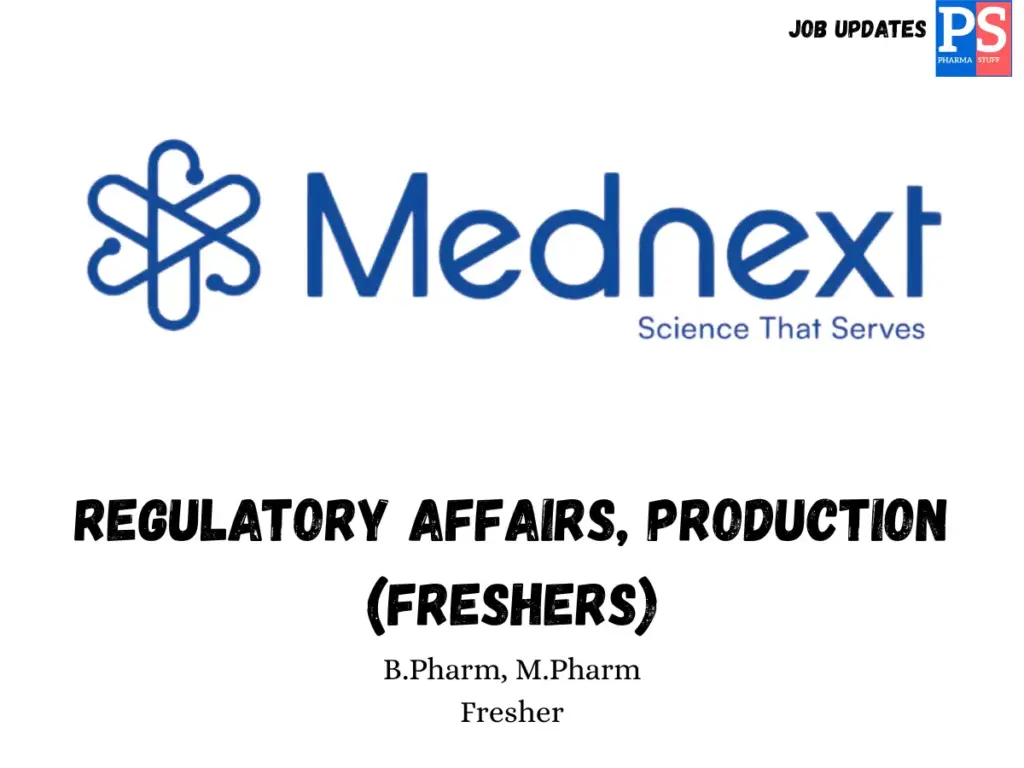 Mednext Hiring Regulatory Affairs and Production