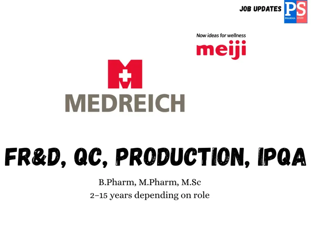 Medreich Hiring FR&D, QC, Production, IPQA