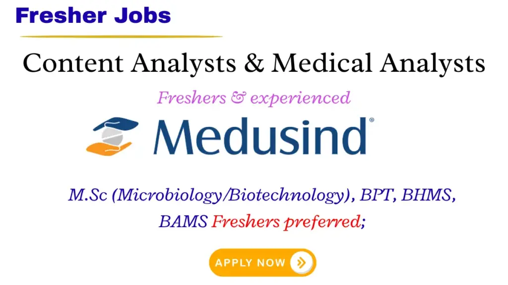 Medusind Hiring Freshers Content Analysts and Medical Analysts