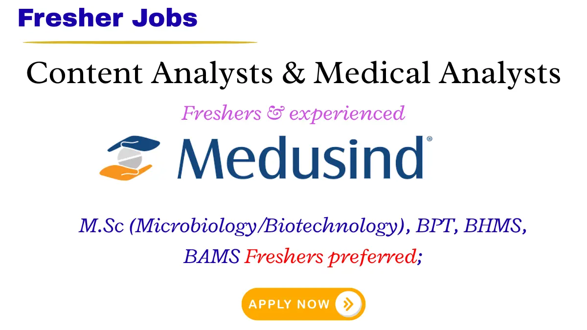 Medusind Hiring Freshers Content Analysts and Medical Analysts