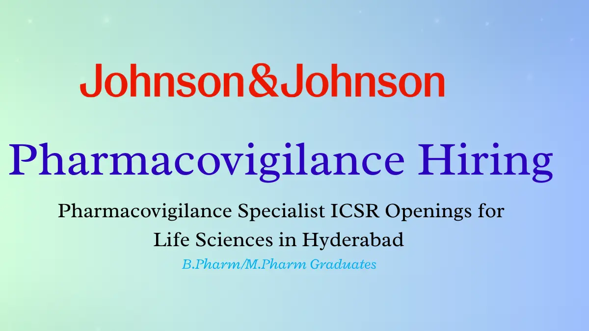 Pharmacovigilance Specialist ICSR Openings for Life Sciences in Hyderabad