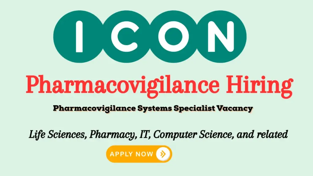 Pharmacovigilance Systems Specialist Vacancy at Icon Plc