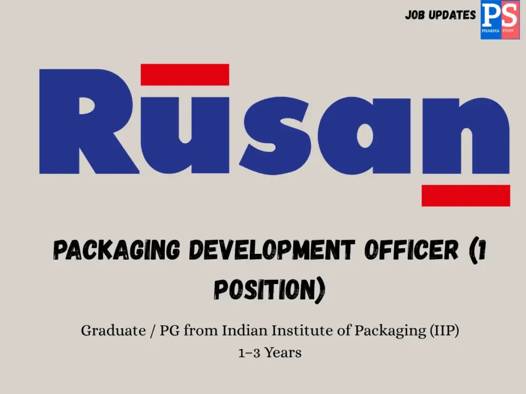 Rusan Pharma Hiring Packaging Development Officer