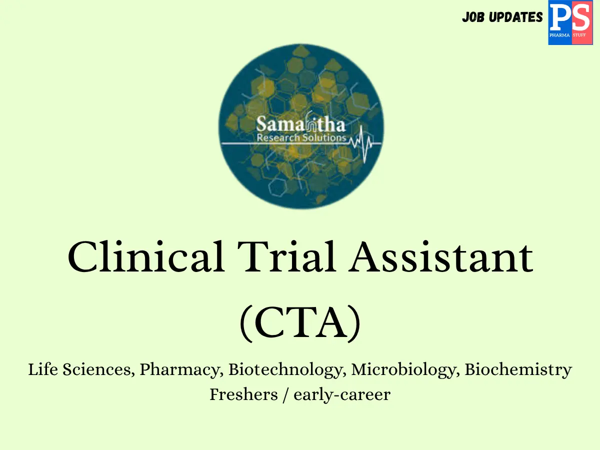 Samahitha Research Solutions Hiring Clinical Trial Assistant