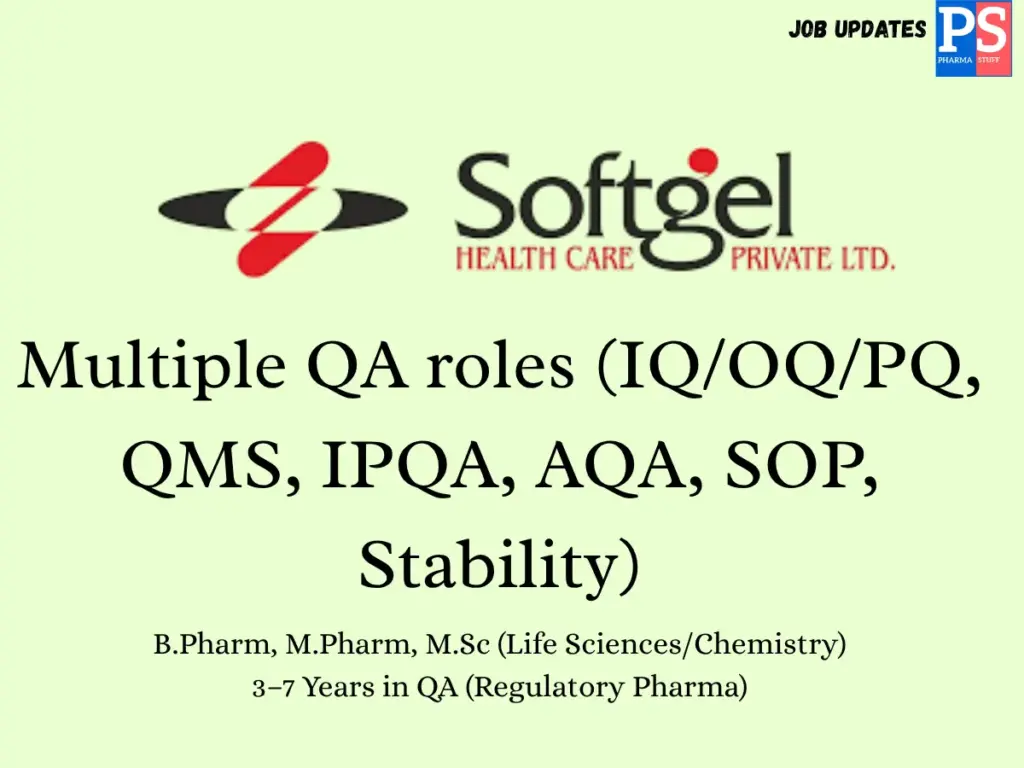Softgel Healthcare Hiring QA professionals