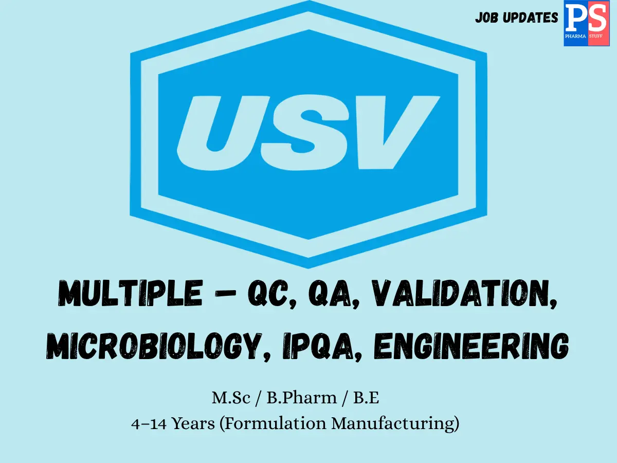 USV Hiring QC QA IPQA Validation Engineering