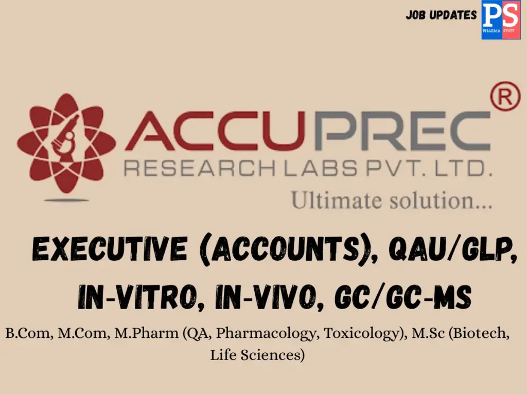 Accuprec Hiring B.Com, M.Pharm, M.Sc
