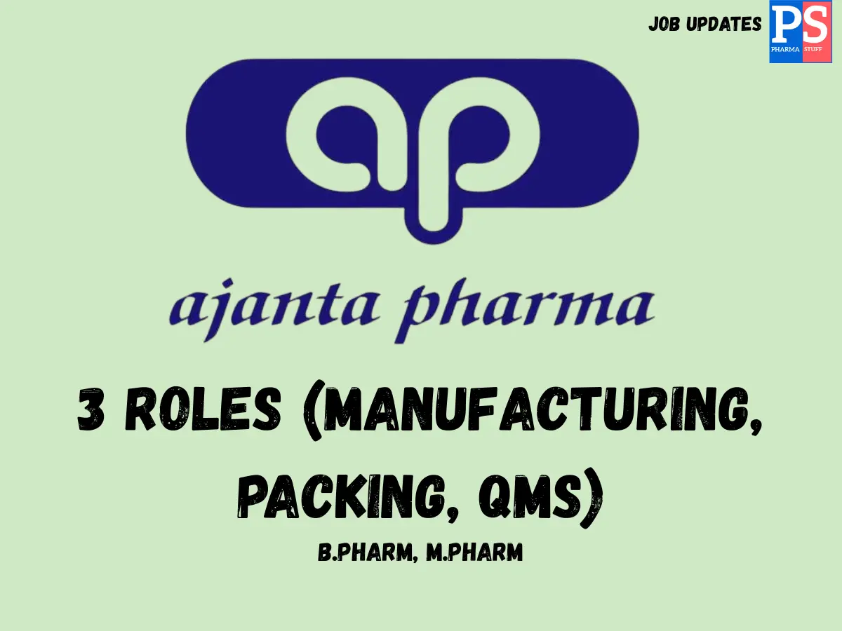 Ajanta Pharma Walk in Production Officers
