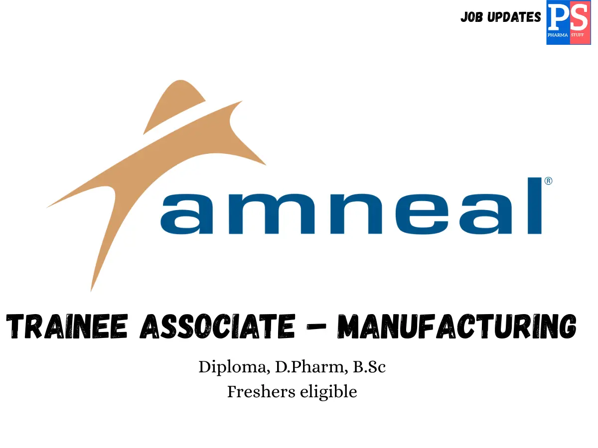 Amneal walk in Trainee Associate – Manufacturing