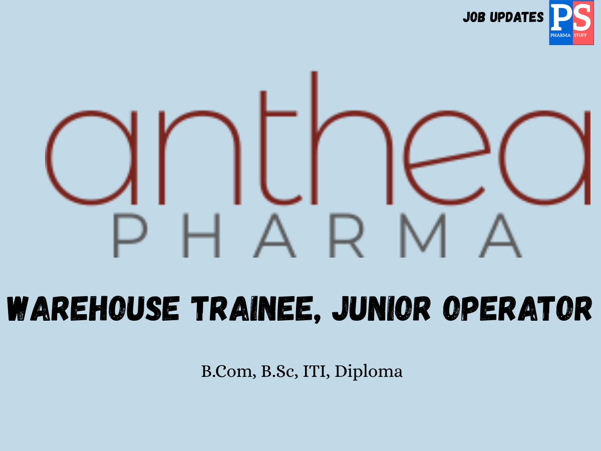 Anthea Pharma Walk in Warehouse Trainee
