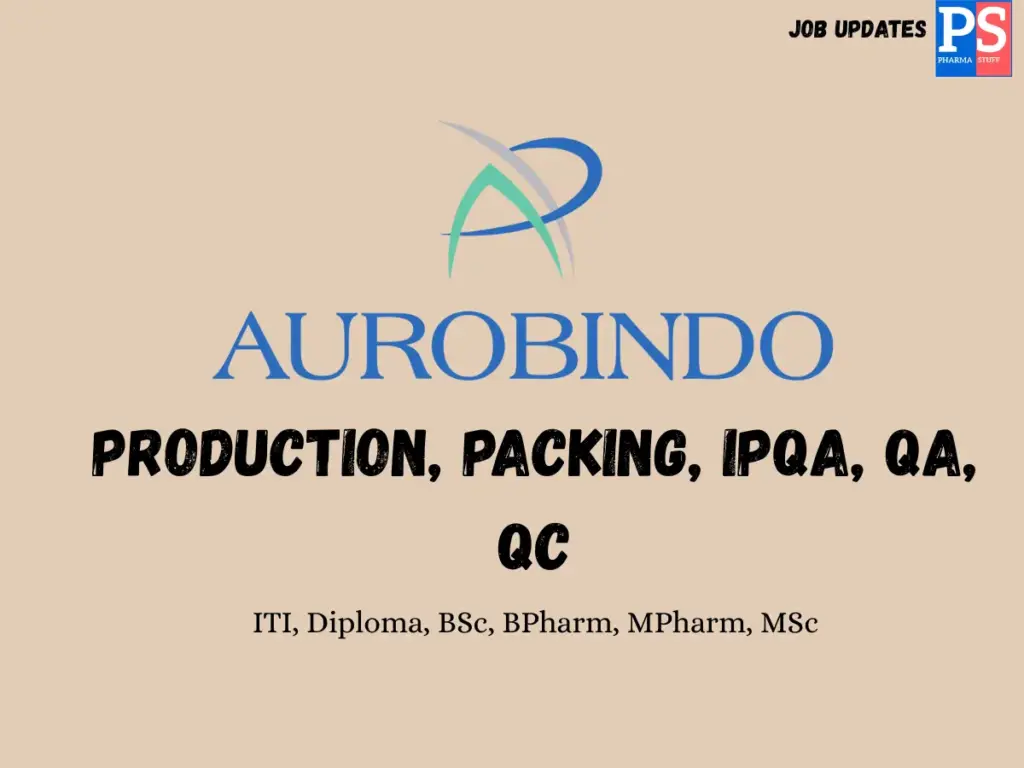 Aurobindo Walk-in QA QC Production