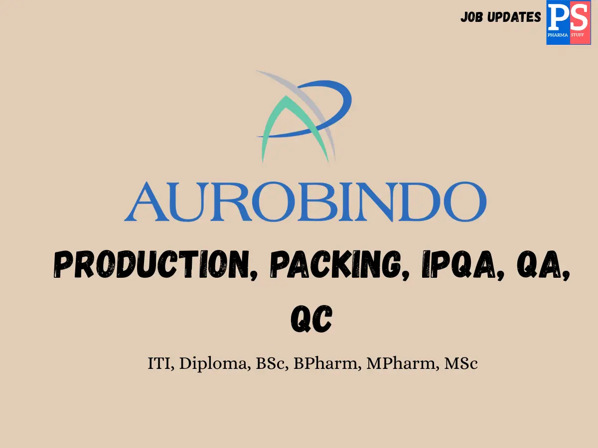Aurobindo Walk in QA QC Production
