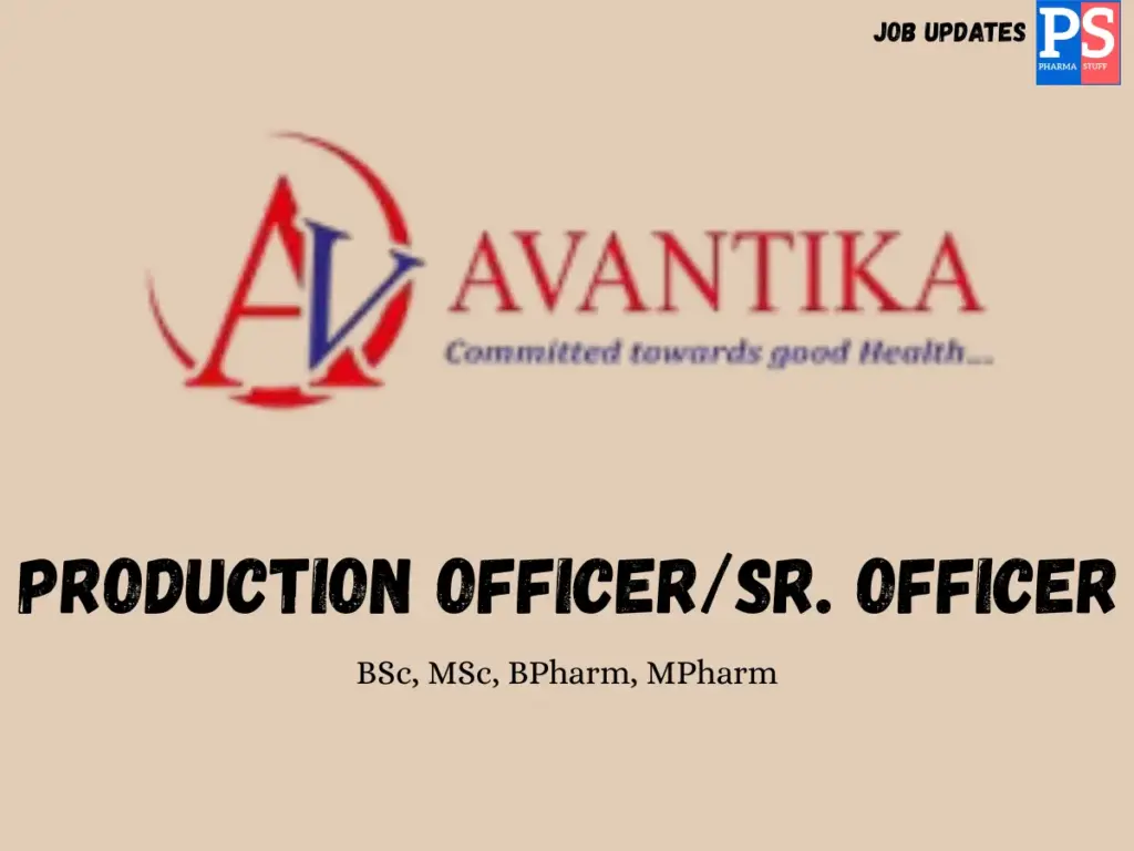 Avantika Medex Walk-in Production Officer