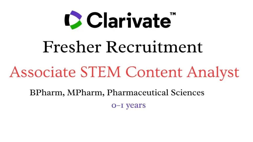 Clarivate Hiring Associate STEM Content Analyst (Market Access – Post Market Product)