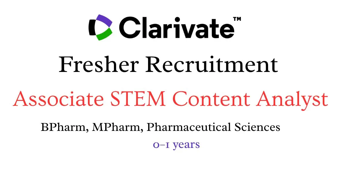 Clarivate Hiring Associate STEM Content Analyst Market Access – Post Market Product