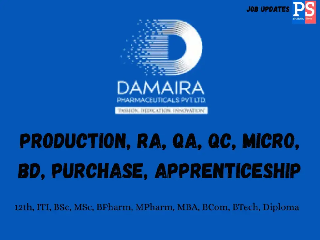 Damaira walk-in Production, RA, QA, QC, Micro, BD, Purchase, Apprenticeship