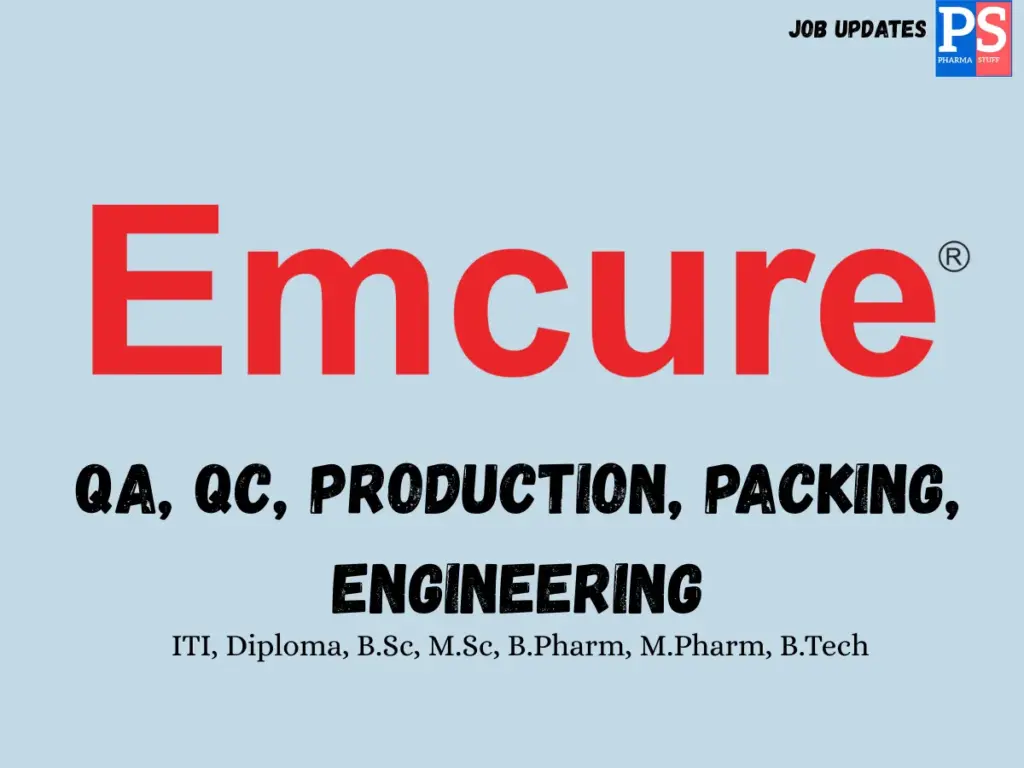 Emcure Walk-in QA, QC, Production, Packing & Engineering