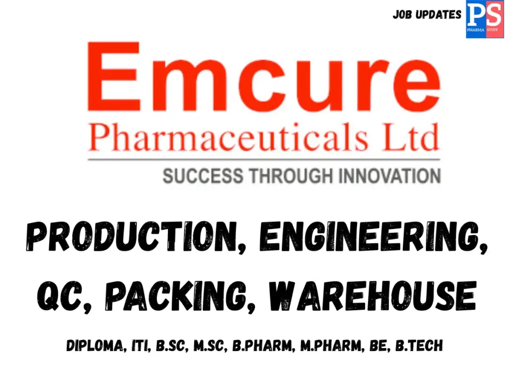 Emcure walk-in Production, QC, Engineering, Packing, Warehouse