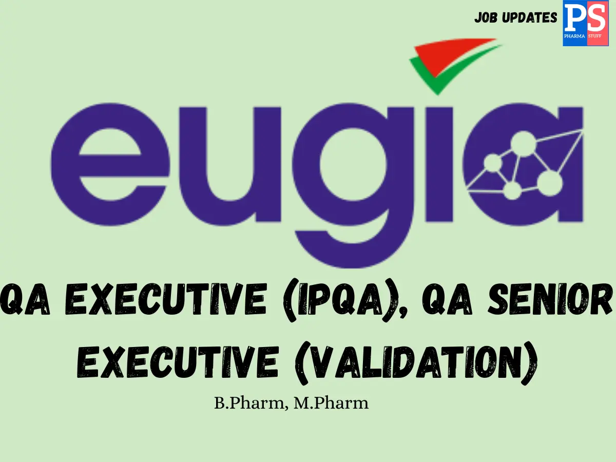 Eugia Hiring QA Executive IPQA