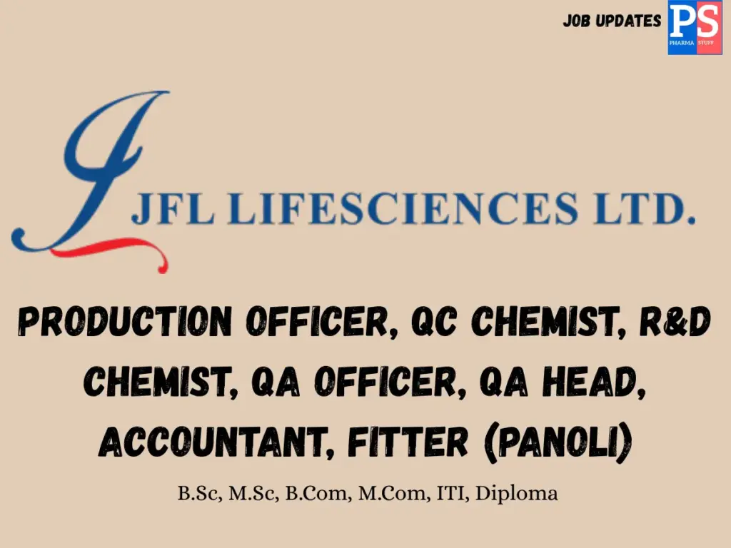 JJ Lifesciences Hiring Production, QC, QA, R&D