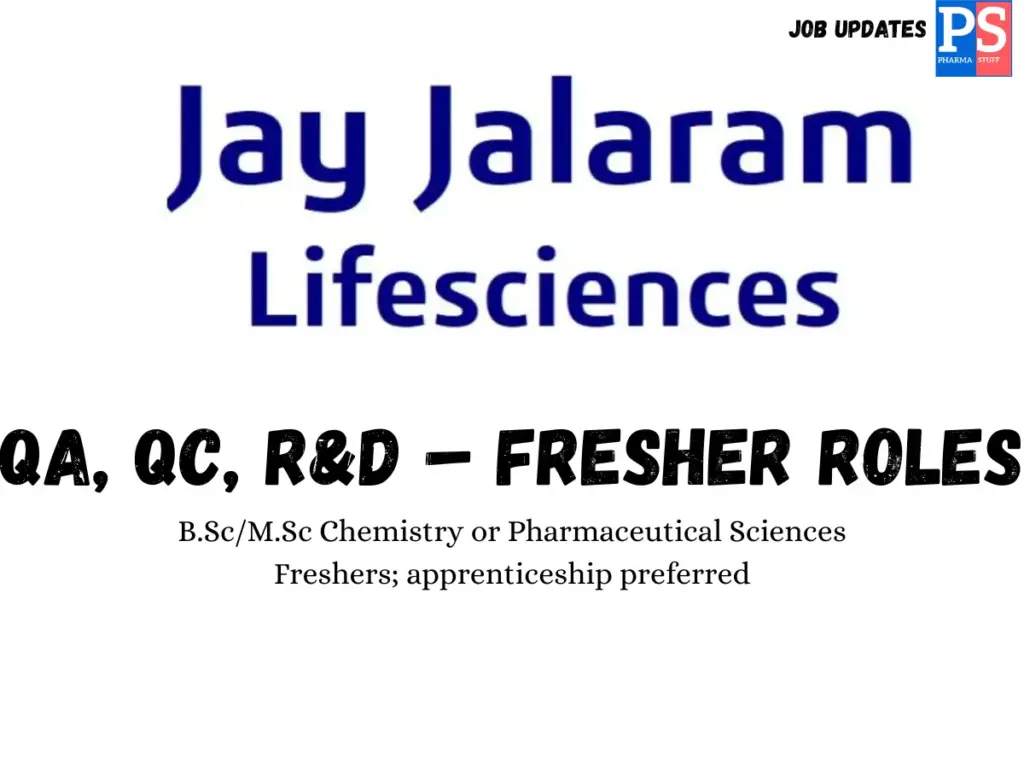 Jay Jalaram Life Science Hiring QA, QC & R&D