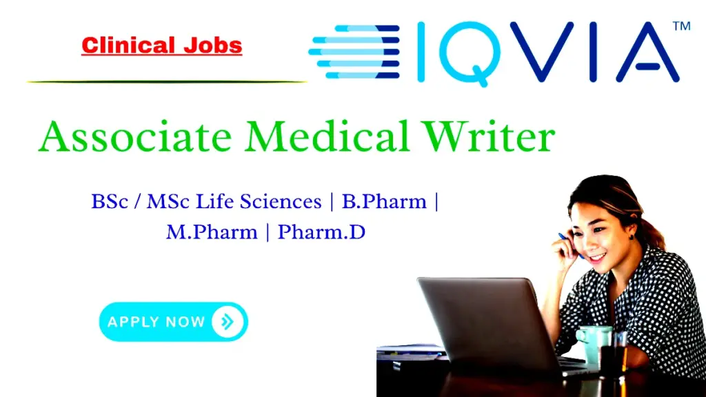IQVIA Hiring Associate Medical Writer