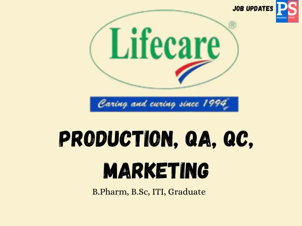 Lifecare Neuro Hiring Production, QA, QC and Marketing