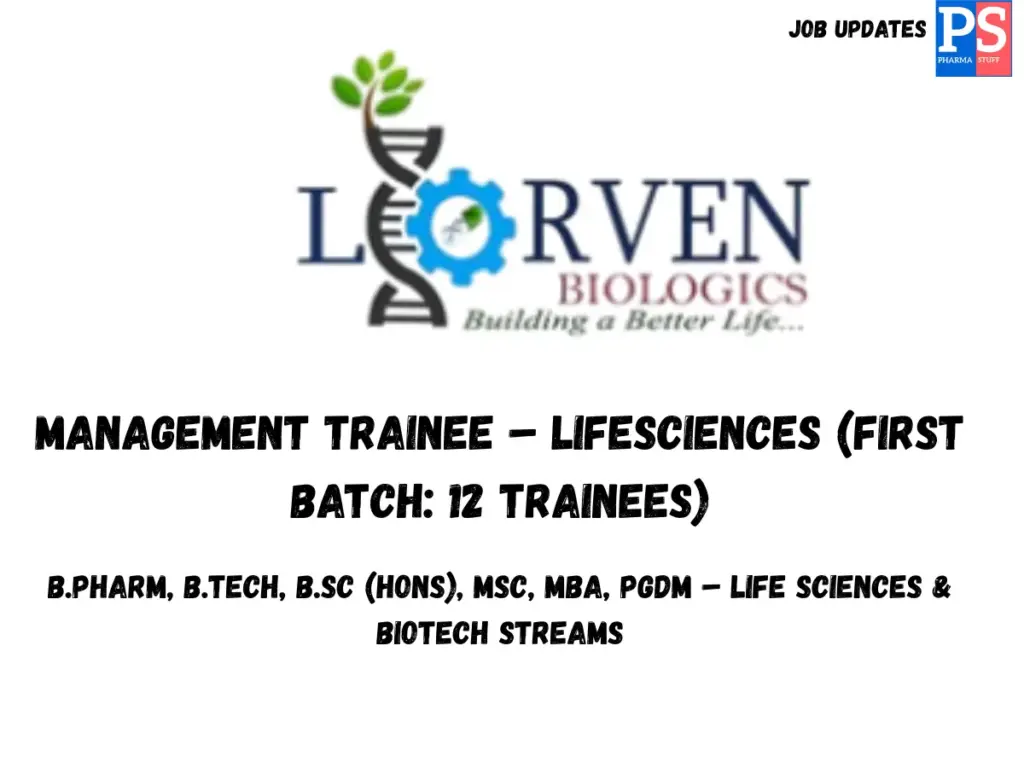 Lorven Biologics Hiring Management Trainee