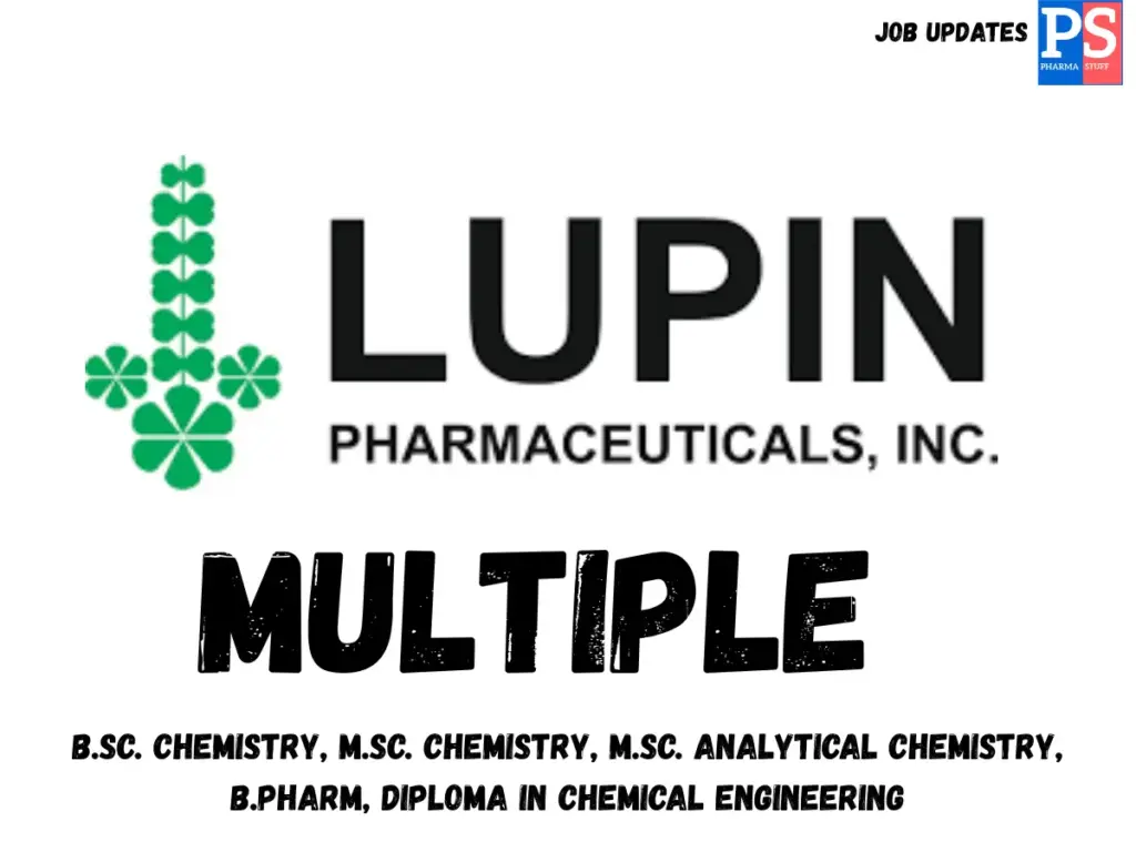 Lupin Walk-In freshers for QC, QA & API Production