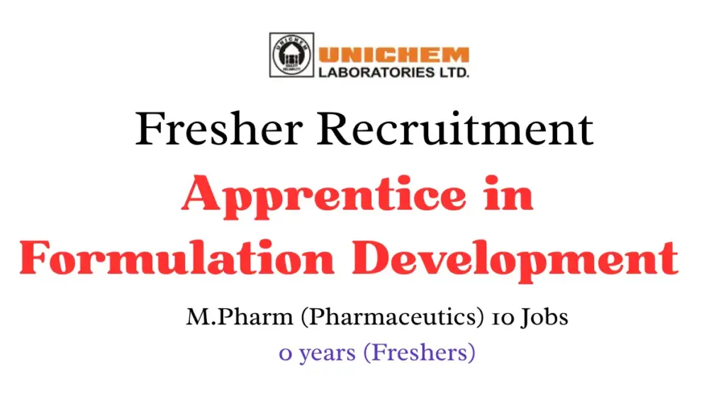 M.Pharm Apprentice Openings in Formulation Development | Unichem