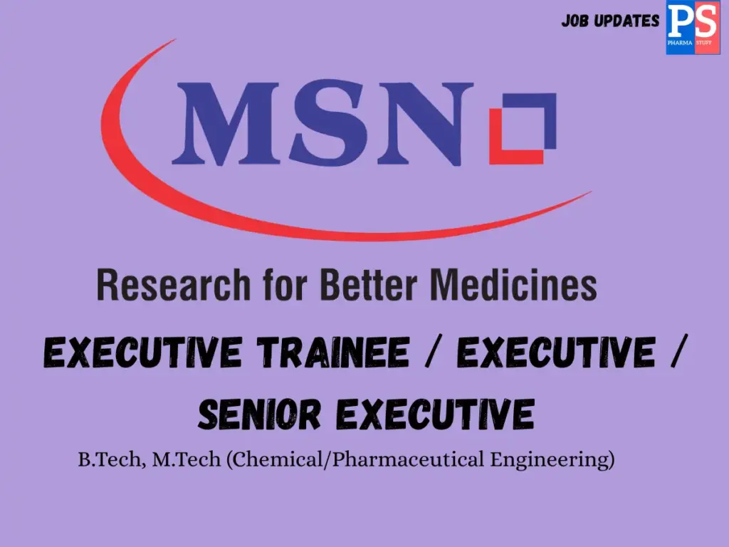 MSN Laboratories Walk-in TSD Openings
