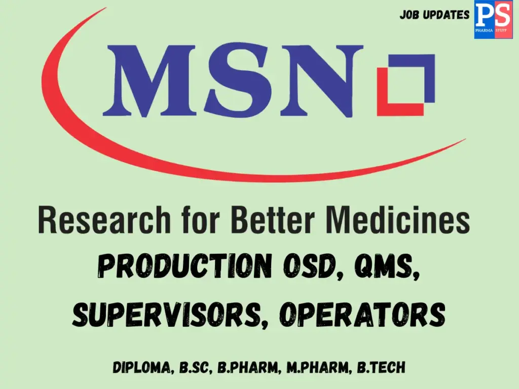 MSN walk-in Production OSD, QMS, Supervisors, Operators