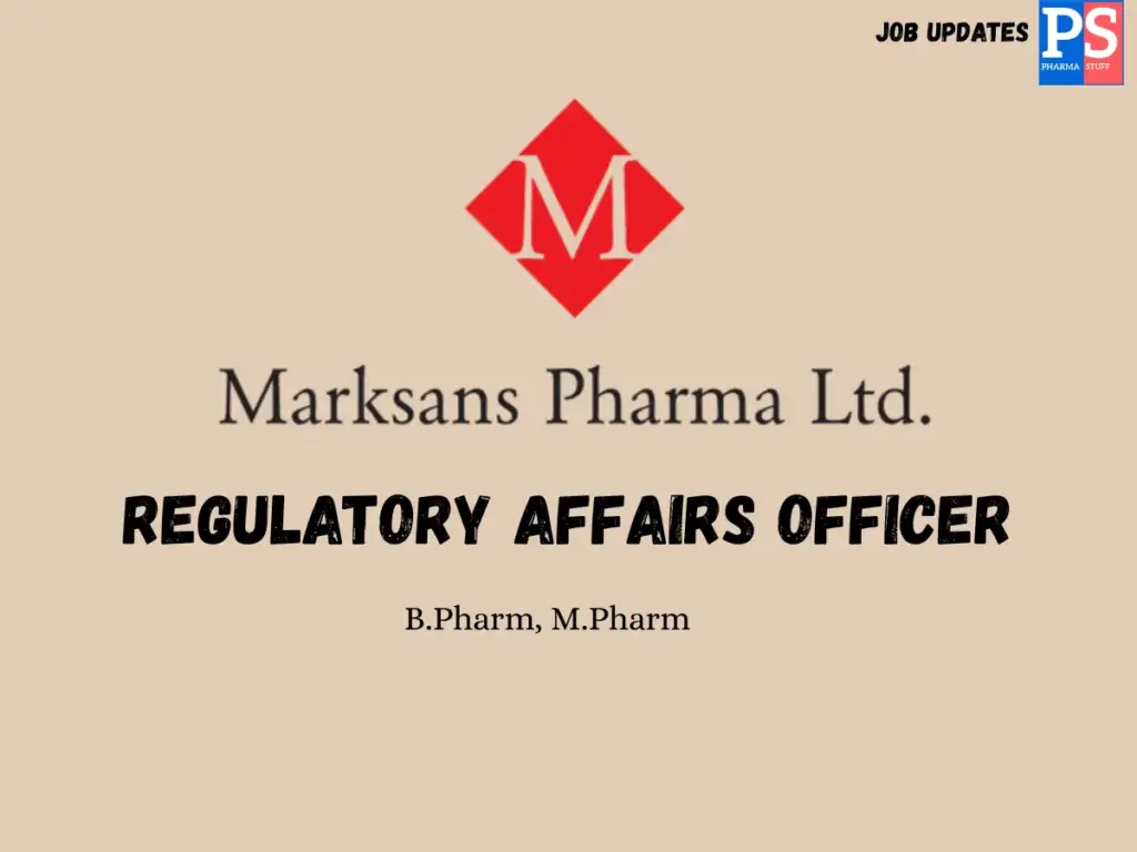 Marksans Pharma Hiring Regulatory Affairs Officer