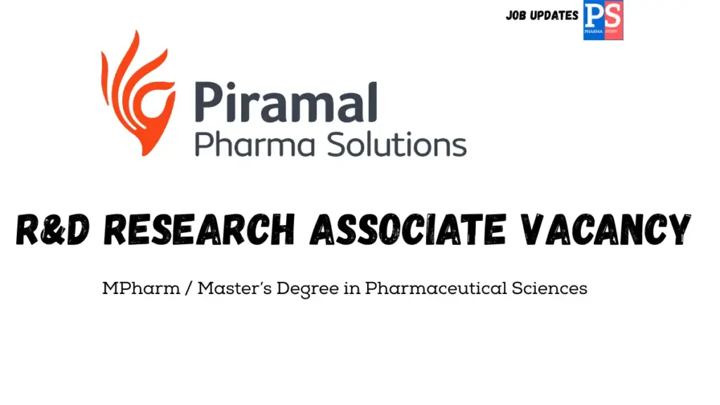 Piramal Pharma R&D Research Associate Vacancy