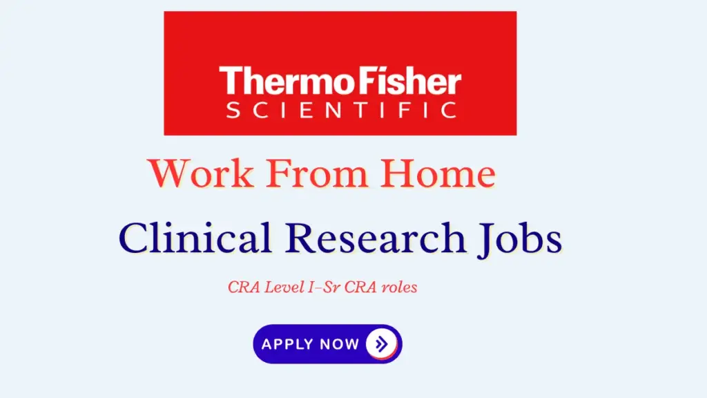 Remote Clinical Research Associate Hiring at Thermo Fisher
