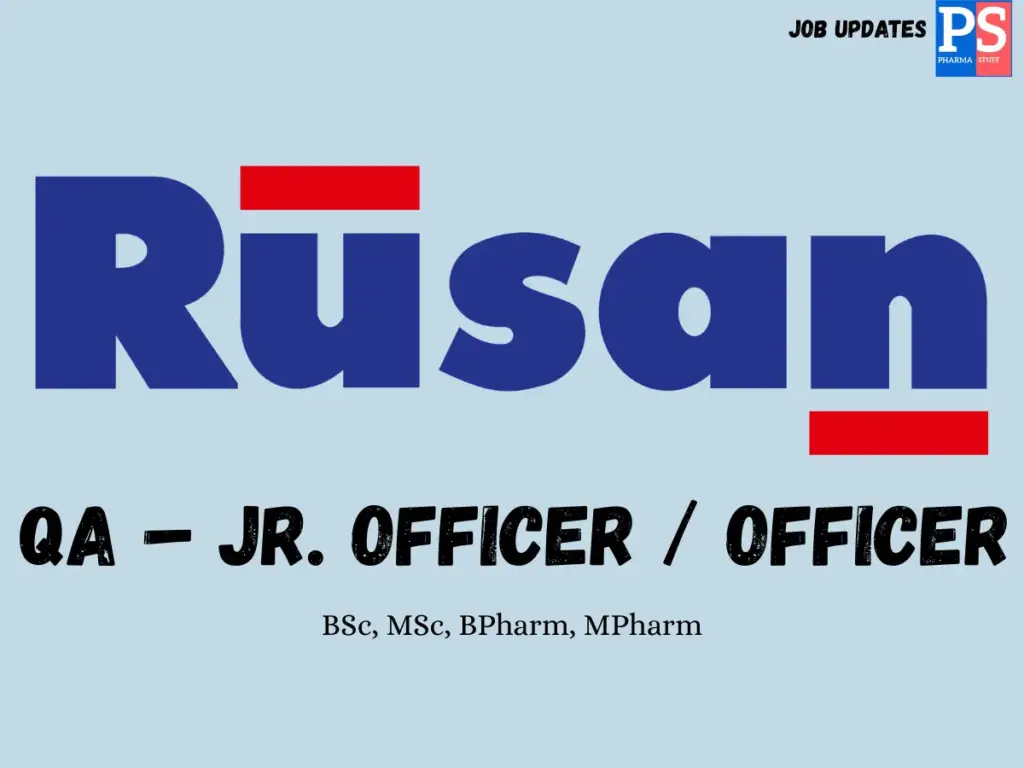 Rusan Pharma Hiring QA Officer