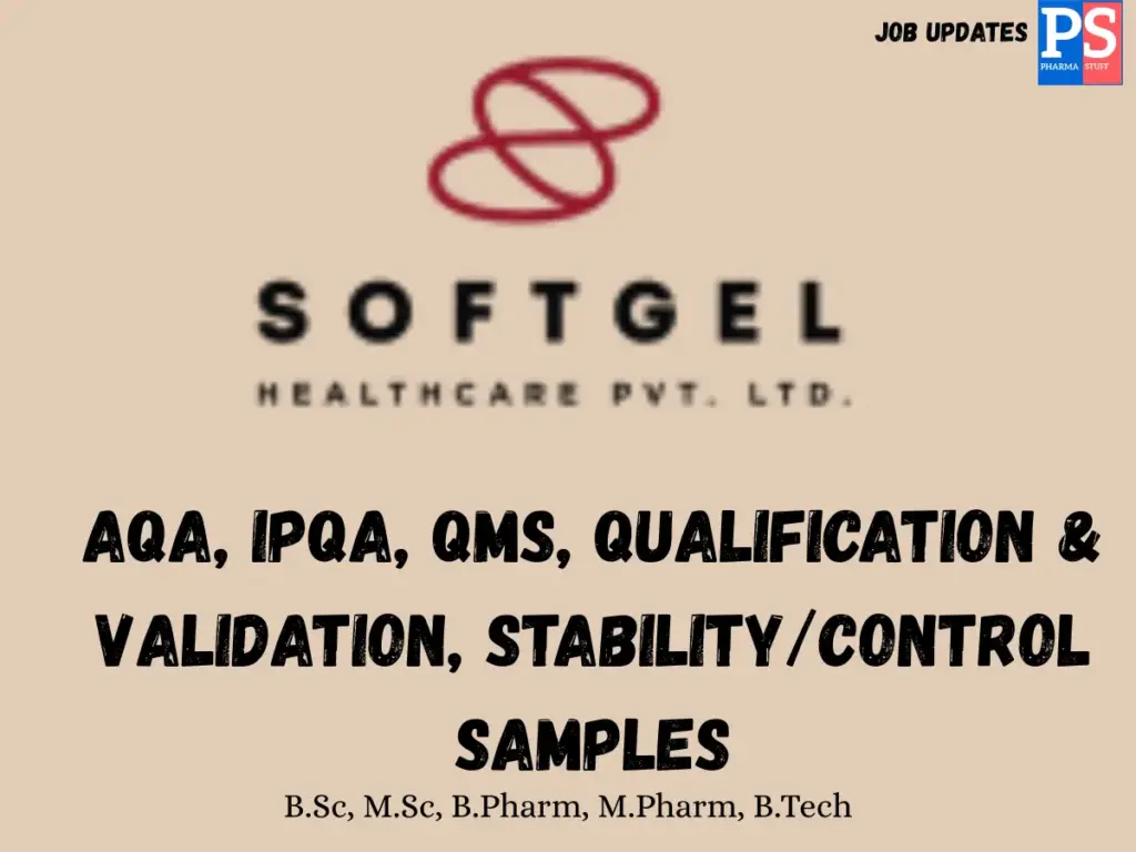 Softgel Healthcare Walk‑In Quality Assurance