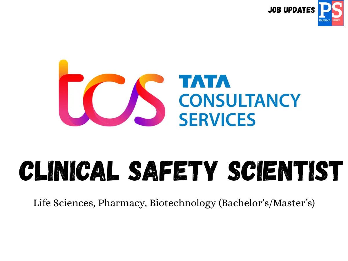 TCS Hiring Clinical Safety Scientists